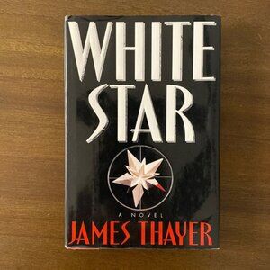 White Star by James Thayer (hardcover) Vintage, 1995
